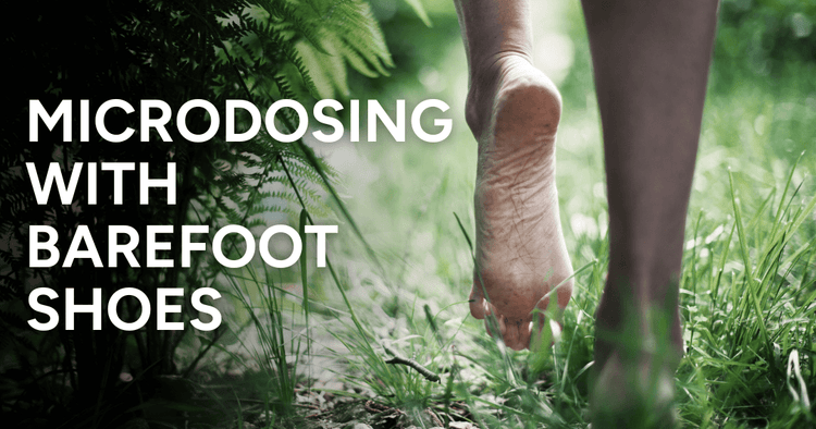 Microdosing with barefoot shoes, with image in background of person running barefoot close up shot in the grass
